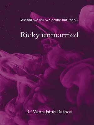 cover image of Ricky Unmarried